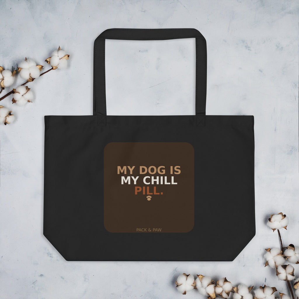 Pack & Paw My Dog Is My Chill Pill Tote Bag — front view (4)