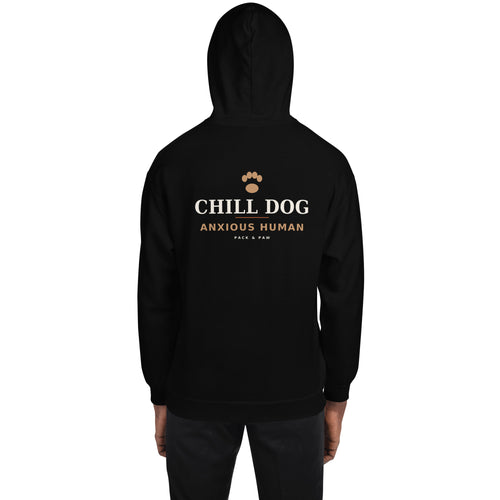 Pack & Paw Chill Dog, Anxious Human Hoodie — back view