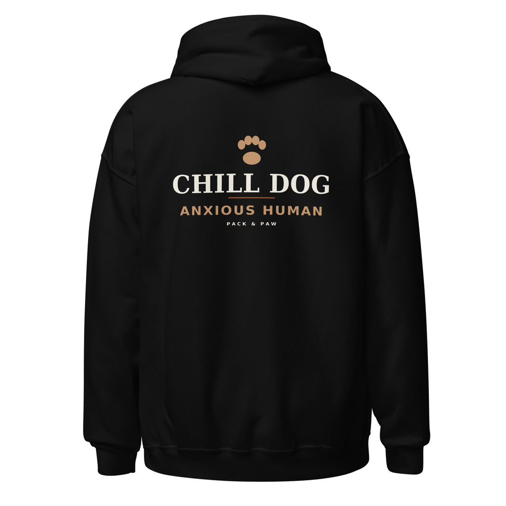 Pack & Paw Chill Dog, Anxious Human Hoodie — back view (2)